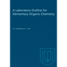 A Laboratory Outline for Elementary Organic Chemistry