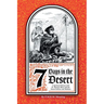 7 Days in the Desert: A Spiritual Retreat with St. Thomas More and the Desert Fathers and Mothers