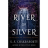 The River of Silver: Tales from the Daevabad Trilogy