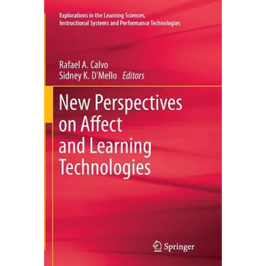 New Perspectives on Affect and Learning Technologies