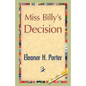 Miss Billy's Decision