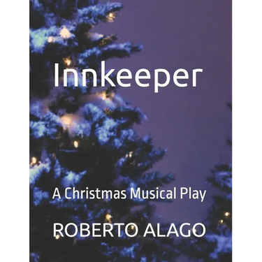 Innkeeper: A Christmas Musical Play