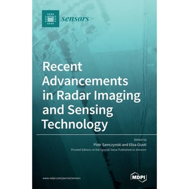 Recent Advancements in Radar Imaging and Sensing Technology