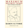 Maximum Security Ward and Other Poems