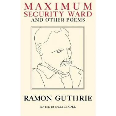 Maximum Security Ward and Other Poems