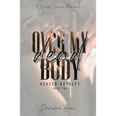 Over My Dead Body
