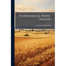 Pathological Horse-shoeing