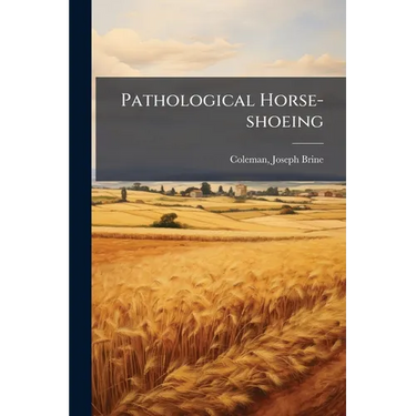 Pathological Horse-shoeing