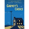 Garvey's Choice
