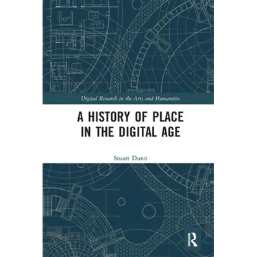 A History of Place in the Digital Age