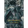The Tigress: A Curious Love Story