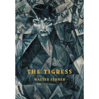 The Tigress: A Curious Love Story