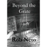 Beyond the Grate