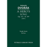 A Hero's Song, Op.111 / B.199: Study score