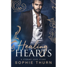 Healing Hearts: A Stormy Love Story