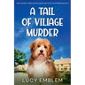 A Tail of Village Murder