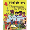 Hobbies Through Children's Books and Activities