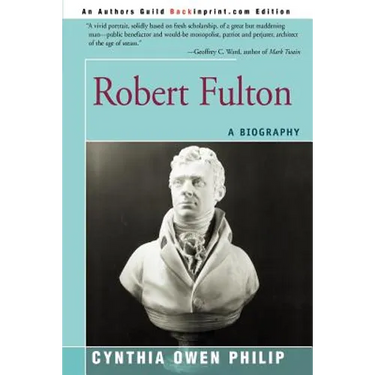 Robert Fulton: A Biography