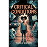 Critical Conditions