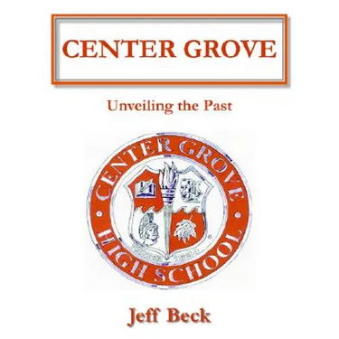 Center Grove: Unveiling the Past