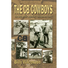 The CB Cowboys: The Saga of the Legendary Christensen Family