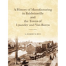 The History of Manufacturing in Baldwinsville and the Towns of Lysander and Van Buren