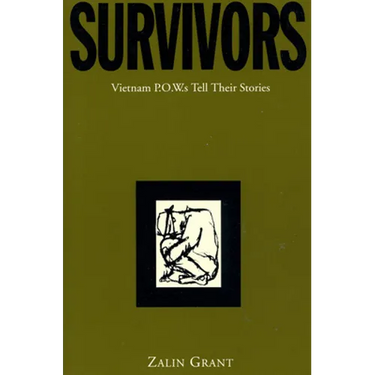 Survivors: Vietnam P.O.W.S Tell Their Stories