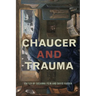 Chaucer and Trauma