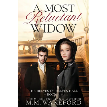 A Most Reluctant Widow: A Slow-Burn Regency Romance of Secrets and Second Chances