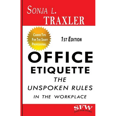Office Etiquette: The Unspoken Rules in the Workplace