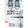 Millennials and the Mission of God: A Prophetic Dialogue