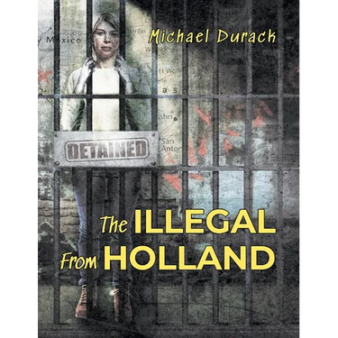 The Illegal From Holland
