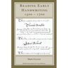 Reading Early Handwriting 1500-1700