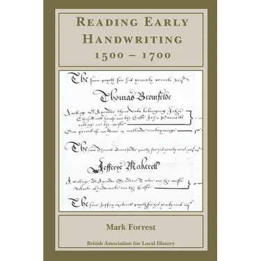 Reading Early Handwriting 1500-1700