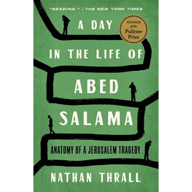 A Day in the Life of Abed Salama: Anatomy of a Jerusalem Tragedy