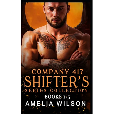 Company 417 Shifters Series Collection: Books 1-5: Shifter Paranormal Romance