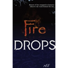 Fire Drops