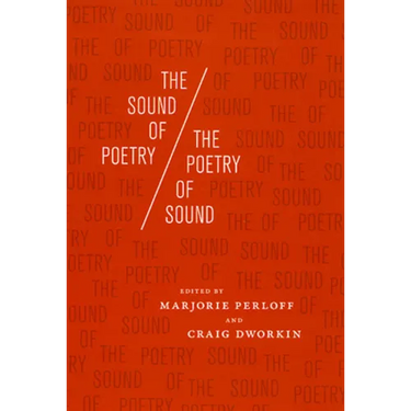 The Sound of Poetry/The Poetry of Sound
