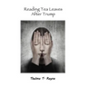 Reading Tea Leaves After Trump