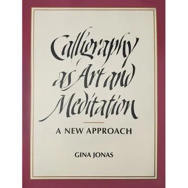 Calligraphy as Art and Meditation: A New Approach