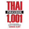 Thai Phrasebook: Learn Thai Language for Beginners, 1001 Easy to Learn Thai Phrases