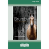 Brumby: A Celebration of Australia's Wild Horses (16pt Large Print Edition)