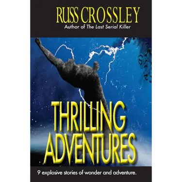 Thrilling Adventures