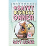 #SavvyBusinessOwner: A Book for Small Business Owners!