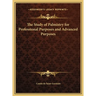 The Study of Palmistry for Professional Purposes and Advanced Purposes