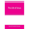 The life of Jesus