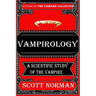 Vampirology: A Scientific Study of Vampires