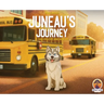 Juneau's Journey