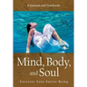 Mind, Body, and Soul - Exercise Your Entire Being