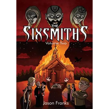 The Sixsmiths: Volume Two